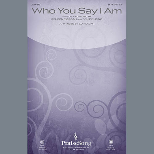 Who You Say I Am (arr. Ed Hogan)