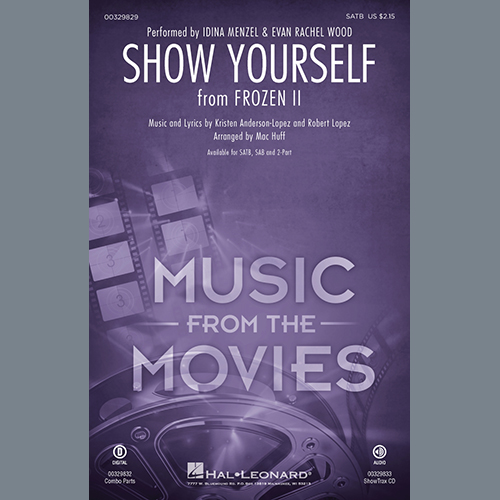 Show Yourself (from Disney’s Frozen 2) (arr. Mac Huff)