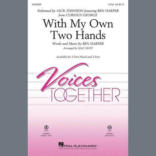 With My Own Two Hands (from Curious George) (arr. Mac Huff)