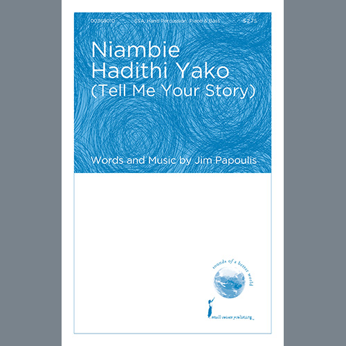 Niambie Hadithi Yako (Tell Me Your Story)