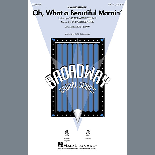 Oh, What A Beautiful Mornin’ (from Oklahoma!) (arr. Kirby Shaw)