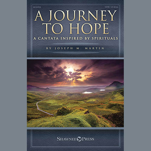 A Journey To Hope (A Cantata Inspired By Spirituals)