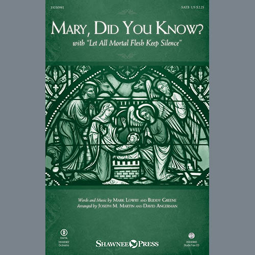 Mary, Did You Know? (with “Let All Mortal Flesh Keep Silence”)