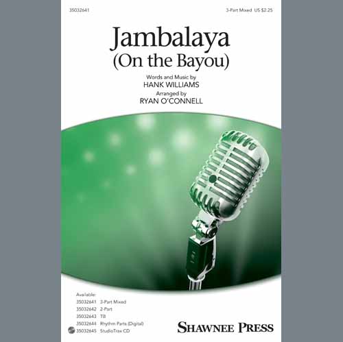 Jambalaya (On The Bayou) (arr. Ryan O’Connell)