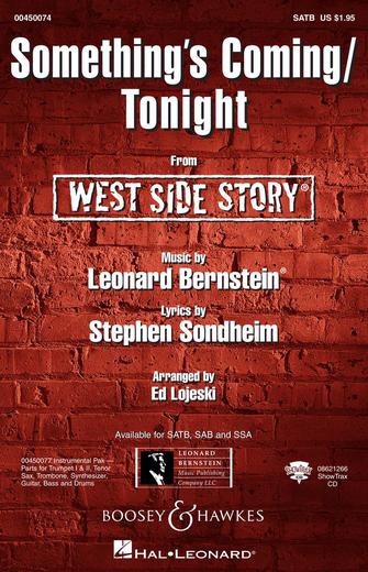 Something’s Coming/Tonight (from West Side Story) (arr. Ed Lojeski) Something’s Coming/Tonight (from West Side Story) (arr. Ed Lojeski)