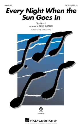 Every Night When The Sun Goes In (arr. Roger Emerson) Every Night When The Sun Goes In (arr. Roger Emerson)