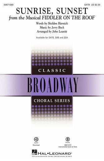 Sunrise, Sunset (from Fiddler On The Roof) (arr. John Leavitt) – Bb Clarinet Sunrise, Sunset (from Fiddler On The Roof) (arr. John Leavitt) – Bb Clarinet