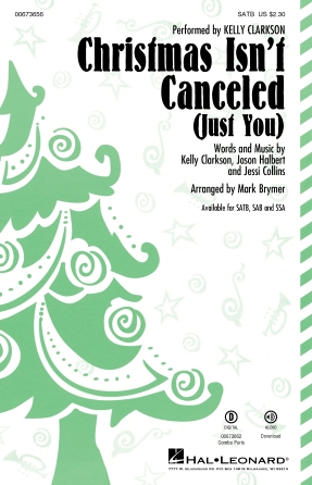 Christmas Isn’t Canceled (Just You) (arr. Mark Brymer) – Trumpet 1 Christmas Isn’t Canceled (Just You) (arr. Mark Brymer) – Trumpet 1