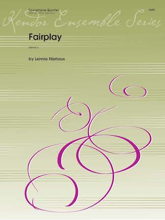 Fairplay – 1st Eb Alto Saxophone Fairplay – 1st Eb Alto Saxophone
