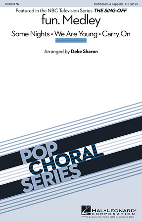 fun. Medley (from the Sing-Off) (arr. Deke Sharon) fun. Medley (from the Sing-Off) (arr. Deke Sharon)