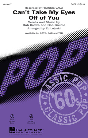 Can’t Take My Eyes Off Of You (from Jersey Boys) (arr. Ed Lojeski) – Bass Can’t Take My Eyes Off Of You (from Jersey Boys) (arr. Ed Lojeski) – Bass