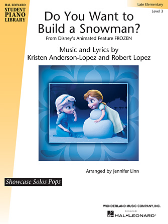 Do You Want To Build A Snowman? (from Frozen) (arr. Jennifer Linn) Do You Want To Build A Snowman? (from Frozen) (arr. Jennifer Linn)