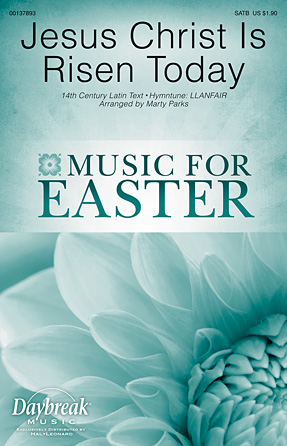 Jesus Christ Is Risen Today Jesus Christ Is Risen Today