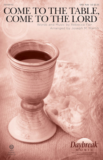 Come To The Table, Come To The Lord Come To The Table, Come To The Lord
