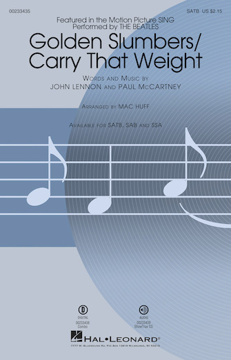 Golden Slumbers/Carry That Weight (from Sing) (arr. Mac Huff) – Bb Trumpet 1 Golden Slumbers/Carry That Weight (from Sing) (arr. Mac Huff) – Bb Trumpet 1