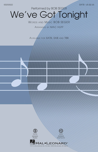 We’ve Got Tonight – Bass We’ve Got Tonight – Bass