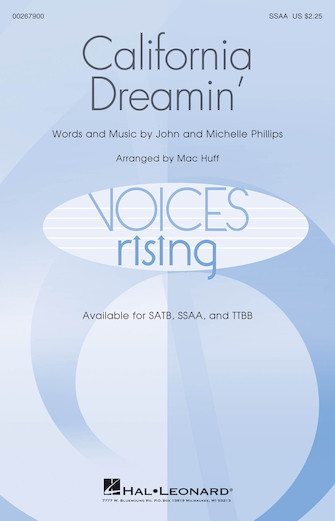 California Dreamin’ (arr. Mac Huff) California Dreamin’ (arr. Mac Huff)