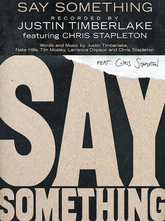 Say Something (feat. Chris Stapleton) Say Something (feat. Chris Stapleton)