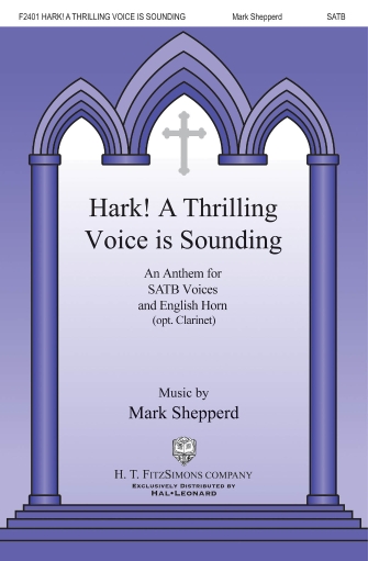 Hark! A Thrilling Voice Is Sounding Hark! A Thrilling Voice Is Sounding
