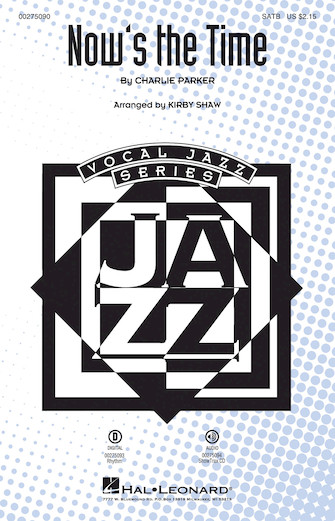 Now’s the Time (arr. Kirby Shaw) – Bass Now’s the Time (arr. Kirby Shaw) – Bass