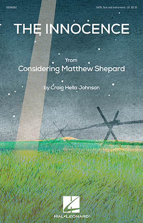 The Innocence (from Considering Matthew Shepard) The Innocence (from Considering Matthew Shepard)