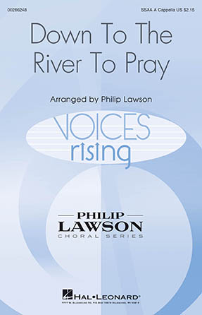 Down To The River To Pray Down To The River To Pray
