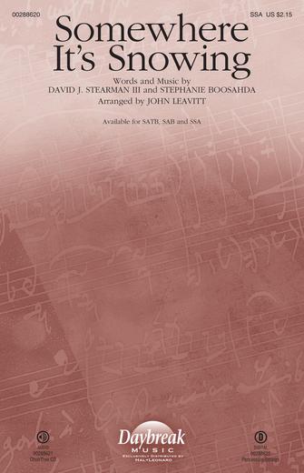 Somewhere It’s Snowing (arr. John Leavitt) Somewhere It’s Snowing (arr. John Leavitt)