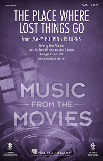 The Place Where Lost Things Go (from Mary Poppins Returns) (arr. Mac Huff) – Bass The Place Where Lost Things Go (from Mary Poppins Returns) (arr. Mac Huff) – Bass