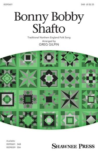 Bonny Bobby Shafto (arr. Greg Gilpin) Bonny Bobby Shafto (arr. Greg Gilpin)