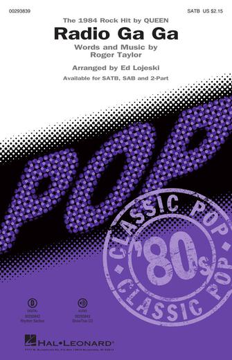 Radio Ga Ga (arr. Ed Lojeski) Radio Ga Ga (arr. Ed Lojeski)