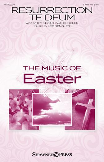 Resurrection Te Deum Resurrection Te Deum