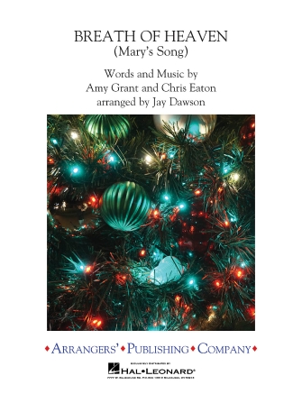 Breath of Heaven (Mary’s Song) (arr. Jay Dawson) – Clarinet 1 Breath of Heaven (Mary’s Song) (arr. Jay Dawson) – Clarinet 1