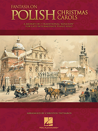 Fantasia On Polish Christmas Carols Fantasia On Polish Christmas Carols