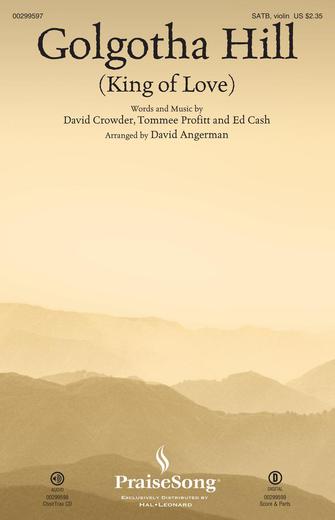 Golgotha Hill (King of Love) (arr. David Angerman) – Violin 1 Golgotha Hill (King of Love) (arr. David Angerman) – Violin 1