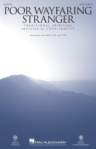 Poor Wayfaring Stranger (arr. John Leavitt) – Full Score Poor Wayfaring Stranger (arr. John Leavitt) – Full Score