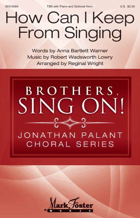 How Can I Keep From Singing (arr. Reginal Wright)