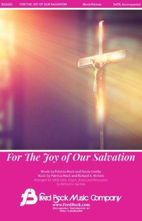 For The Joy Of Our Salvation For The Joy Of Our Salvation