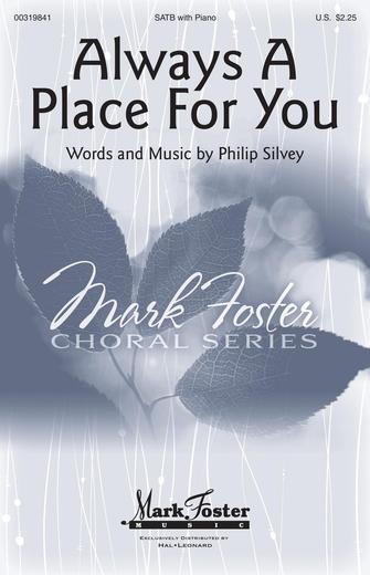 Always A Place For You Always A Place For You
