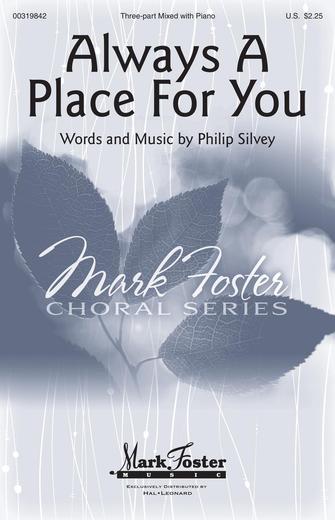 Always A Place For You Always A Place For You