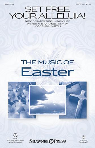 Set Free Your Alleluia! – Piano Set Free Your Alleluia! – Piano