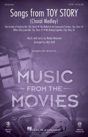 Songs from Toy Story (Choral Medley) (arr. Mac Huff) – Bass Songs from Toy Story (Choral Medley) (arr. Mac Huff) – Bass