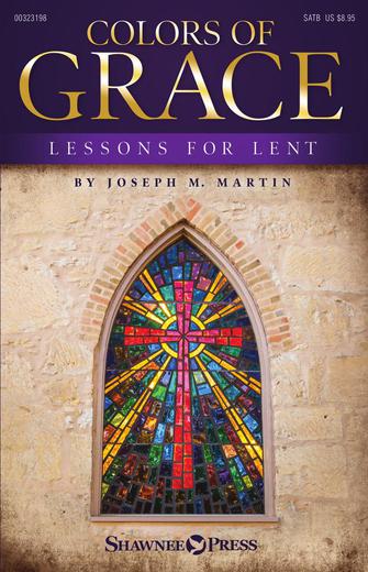 Colors of Grace – Lessons for Lent (New Edition) (Orchestra Accompaniment) – Bb Clarinet 1 & 2 Colors of Grace – Lessons for Lent (New Edition) (Orchestra Accompaniment) – Bb Clarinet 1 & 2