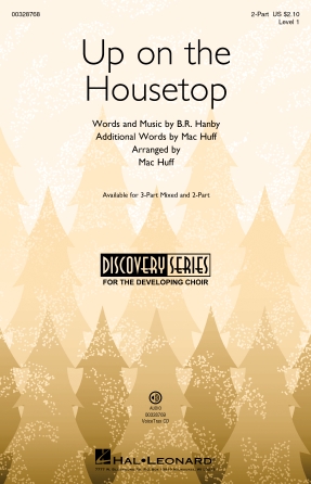 Up On The Housetop (arr. Mac Huff) Up On The Housetop (arr. Mac Huff)