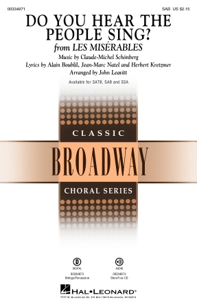 Do You Hear The People Sing? (from Les Misérables) (arr. John Leavitt) Do You Hear The People Sing? (from Les Misérables) (arr. John Leavitt)