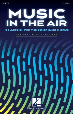 Music In The Air (Collection for the Tenor-Bass Chorus) Music In The Air (Collection for the Tenor-Bass Chorus)