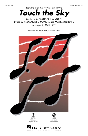 Touch The Sky (from Brave) (arr. Mac Huff) Touch The Sky (from Brave) (arr. Mac Huff)