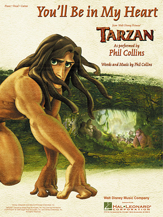 You’ll Be In My Heart (Pop Version) (from Tarzan) You’ll Be In My Heart (Pop Version) (from Tarzan)