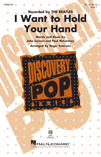 I Want To Hold Your Hand (arr. Roger Emerson) I Want To Hold Your Hand (arr. Roger Emerson)