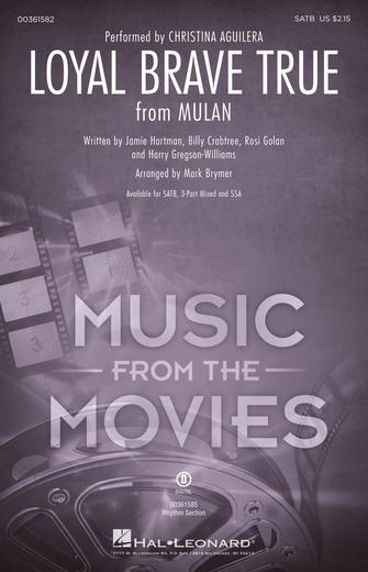 Loyal Brave True (from Mulan) (arr. Mark Brymer) – Drums Loyal Brave True (from Mulan) (arr. Mark Brymer) – Drums