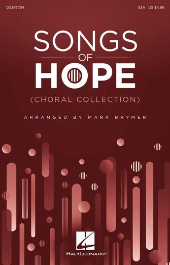 Songs Of Hope (Choral Collection) Songs Of Hope (Choral Collection)